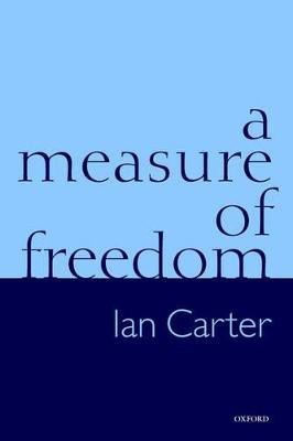 A Measure of Freedom(English, Paperback, Carter Ian)