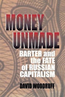 Money Unmade(English, Electronic book text, Woodruff David)