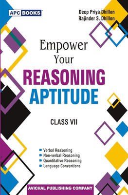 Empower Your Reasoning Aptitude Class 7 (2024-25 Examination)(Paperback, Deep Priya Dhillon, Rajinder S. Dhillon)
