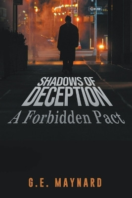 Shadows of Deception(English, Paperback, Maynard G E)