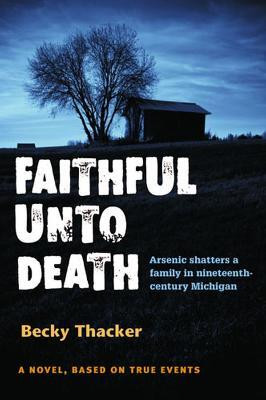 Faithful Unto Death(English, Paperback, Thacker Becky)