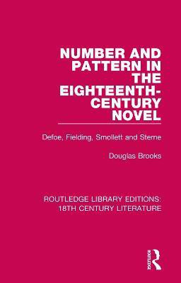 Number and Pattern in the Eighteenth-Century Novel(English, Hardcover, Brooks Douglas)