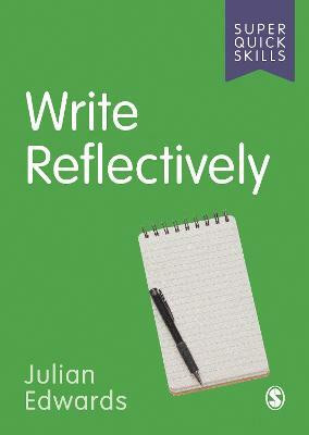 Write Reflectively(English, Paperback, Edwards Julian)