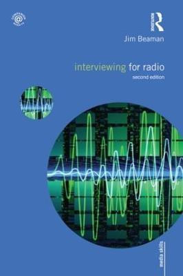 Interviewing for Radio 2 Rev ed Edition(English, Paperback, Beaman Jim)