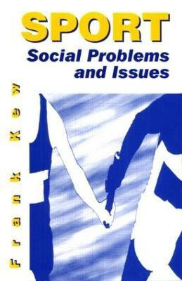 Sport: Social Problems and Issues(English, Paperback, Kew Frank)
