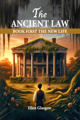 The Ancient Law BOOK FIRST (Edition2024)(English, Paperback, Glasgow Ellen)