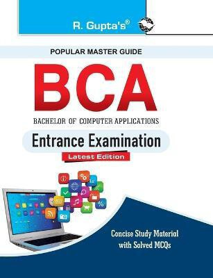 BCA (Bachelor of Computer Applications) Entrance Exam Guide 2025 Edition(English, Paperback, Gupta R)