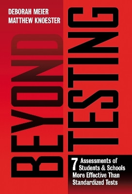 Beyond Testing(English, Paperback, Meier Deborah)