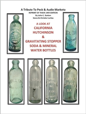 California Hutchinson & Gravitating Stopper Soda & Mineral Water Bottles(English, Paperback, Burton John C)