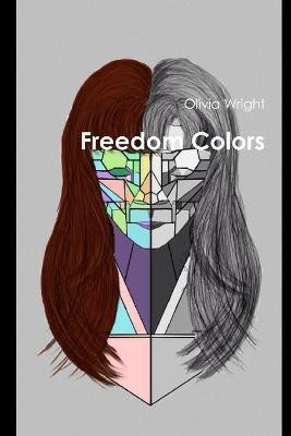 Freedom Colors(English, Paperback, Wright Olivia)