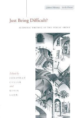 Just Being Difficult?(English, Paperback, Culler Jonathan)