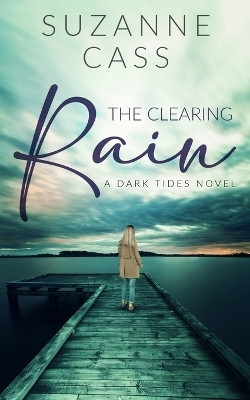 The Clearing Rain(English, Paperback, Cass Suzanne)