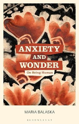 Anxiety and Wonder(English, Hardcover, Balaska Maria Dr)