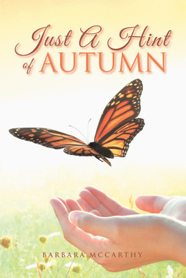 Just a Hint of Autumn(English, Hardcover, McCarthy Barbara)