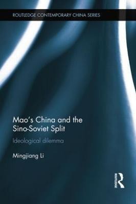 Mao's China and the Sino-Soviet Split(English, Paperback, Li Mingjiang)