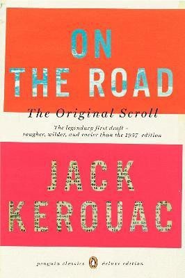 On the Road: the Original Scroll(English, Paperback, Kerouac Jack)