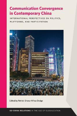 Communication Convergence in Contemporary China(English, Paperback, unknown)