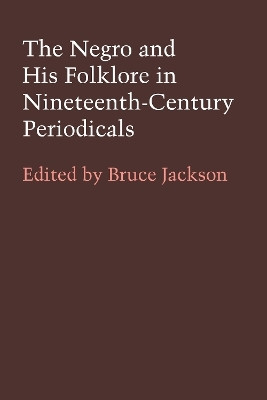 The Negro and His Folklore in Nineteenth-Century Periodicals(English, Paperback, unknown)