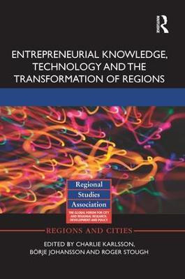 Entrepreneurial Knowledge, Technology and the Transformation of Regions(English, Paperback, unknown)