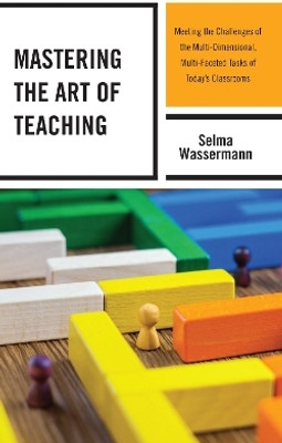 Mastering the Art of Teaching(English, Paperback, Wassermann Selma)