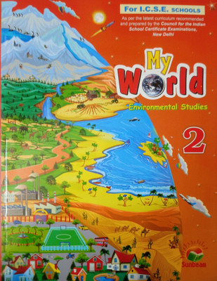 ICSE My World Environmental Studies 2(Paperback, Chitra Malhotra, Sushmita Dutta)