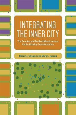 Integrating the Inner City(English, Hardcover, Chaskin Robert J.)