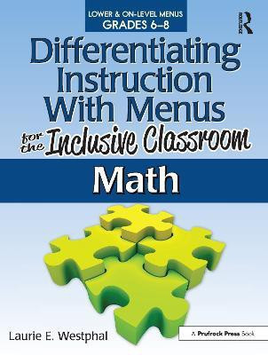 Differentiating Instruction With Menus for the Inclusive Classroom(English, Paperback, Westphal Laurie E.)