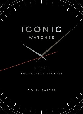 Iconic watches(English, Hardcover, Salter Colin)