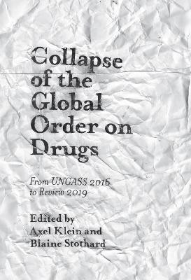 Collapse of the Global Order on Drugs(English, Hardcover, unknown)