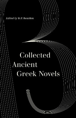 Collected Ancient Greek Novels(English, Paperback, unknown)