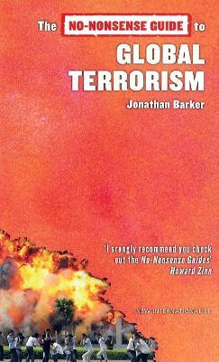 The No-Nonsense Guide to Global Terrorism(English, Paperback, Barker Jonathan)
