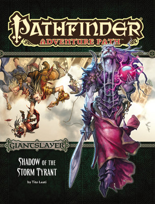 Pathfinder Adventure Path: Giantslayer Part 6 - Shadow of the Storm Tyrant(English, Paperback, Leati Tito)