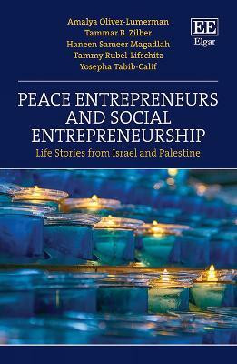 Peace Entrepreneurs and Social Entrepreneurship(English, Paperback, Oliver-Lumerman Amalya)