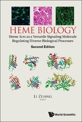 Heme Biology: Heme Acts As A Versatile Signaling Molecule Regulating Diverse Biological Processes(English, Hardcover, unknown)