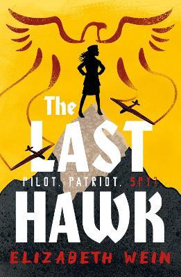 The Last Hawk(English, Paperback, Wein Elizabeth)