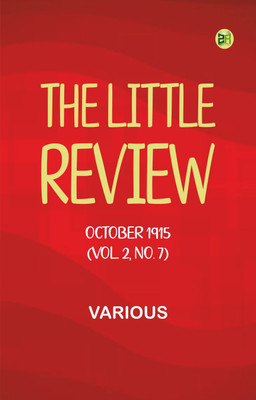 The Little Review, October 1915 (Vol. 2, No. 7)(Paperback, Various)