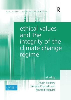 Ethical Values and the Integrity of the Climate Change Regime(English, Paperback, unknown)