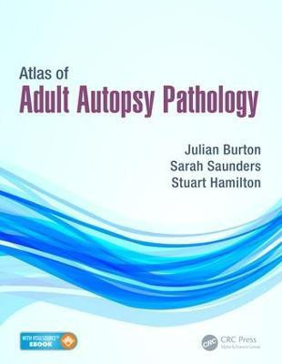 Atlas of Adult Autopsy Pathology(English, Electronic book text, Burton Julian)