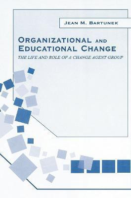 Organizational and Educational Change(English, Paperback, Bartunek Jean M.)