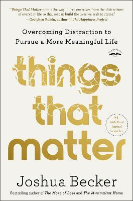 Things That Matter(English, Paperback, Becker Joshua)