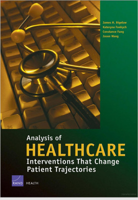 Analysis of Healthcare Interventions That Change Patient Trajectories(English, Paperback, Bigelow James H.)