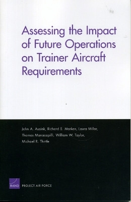 Assessing the Impact of Future Operations on Trainer Aircraft Requirements(English, Paperback, Ausink John A.)