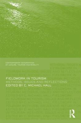 Fieldwork in Tourism  - Methods, Issues and Reflections(English, Hardcover, unknown)