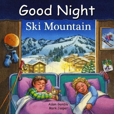 Good Night Ski Mountain(English, Board book, Gamble Adam)