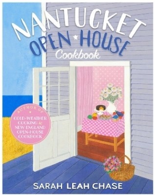 Nantucket Open-House Cookbook(English, Paperback, Leah Chase Sarah)