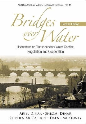 Bridges Over Water: Understanding Transboundary Water Conflict, Negotiation And Cooperation(English, Hardcover, Dinar Ariel)