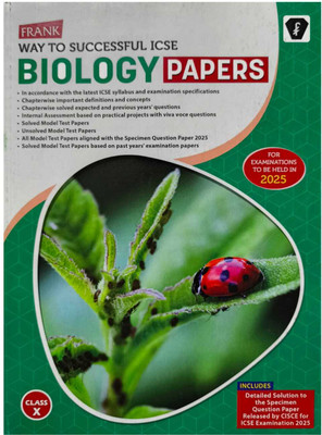 Frank Way to Successful Icse Biology Papers (2025) Class X (Edition202(English, Hardcover, unknown)