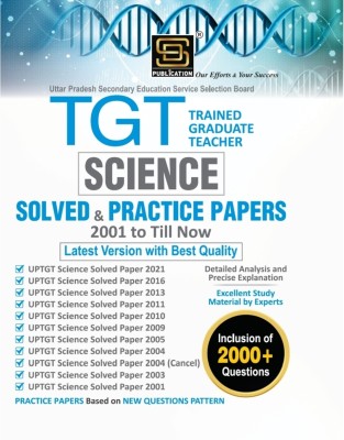 UP TGT (Trained Graduate Teacher) Science: Solved Papers from 2001 to Present + Practice Sets - SD Publication(Paperback, ARUNA YADAV)