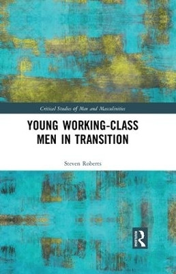 Young Working-Class Men in Transition(English, Hardcover, Roberts Steven)