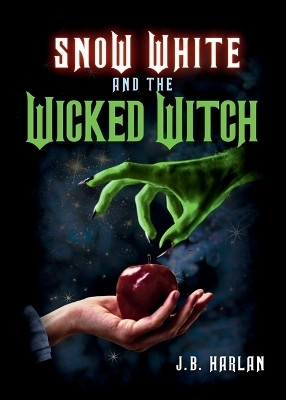 Snow White and the Wicked Witch(English, Paperback, Harlan J B)